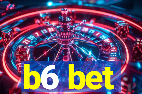 b6 bet